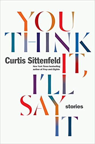 Curtis Sittenfeld - You Think It, I'll Say It Audio Book Free