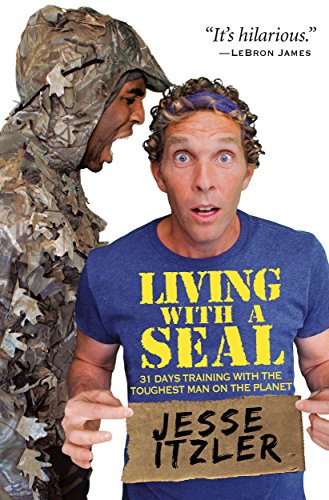 Jesse Itzler - Living with a SEAL Audio Book Free
