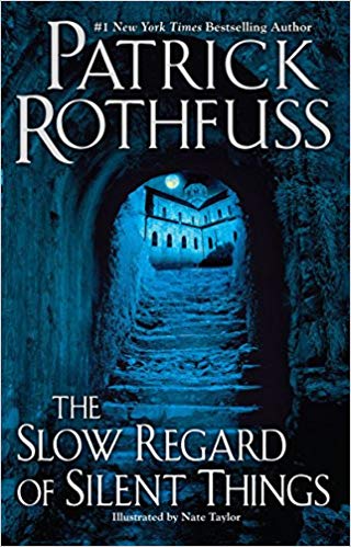 Patrick Rothfuss - The Slow Regard of Silent Things Audio Book Free