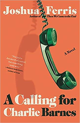Joshua Ferris - A Calling for Charlie Barnes Audiobook Download