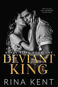 Deviant King: A Dark High School Bully Romance (Royal Elite Book 1) by [Rina Kent] Audiobook Download