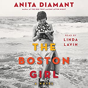 Anita Diamant - The Boston Girl Audiobook Free Online